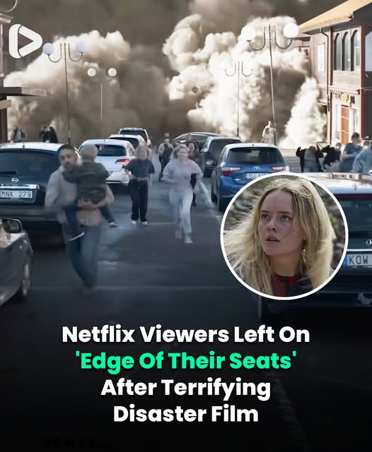Netflix Viewers Left On ‘Edge Of Their Seats’ After Watching Terrifying Disaster Movie